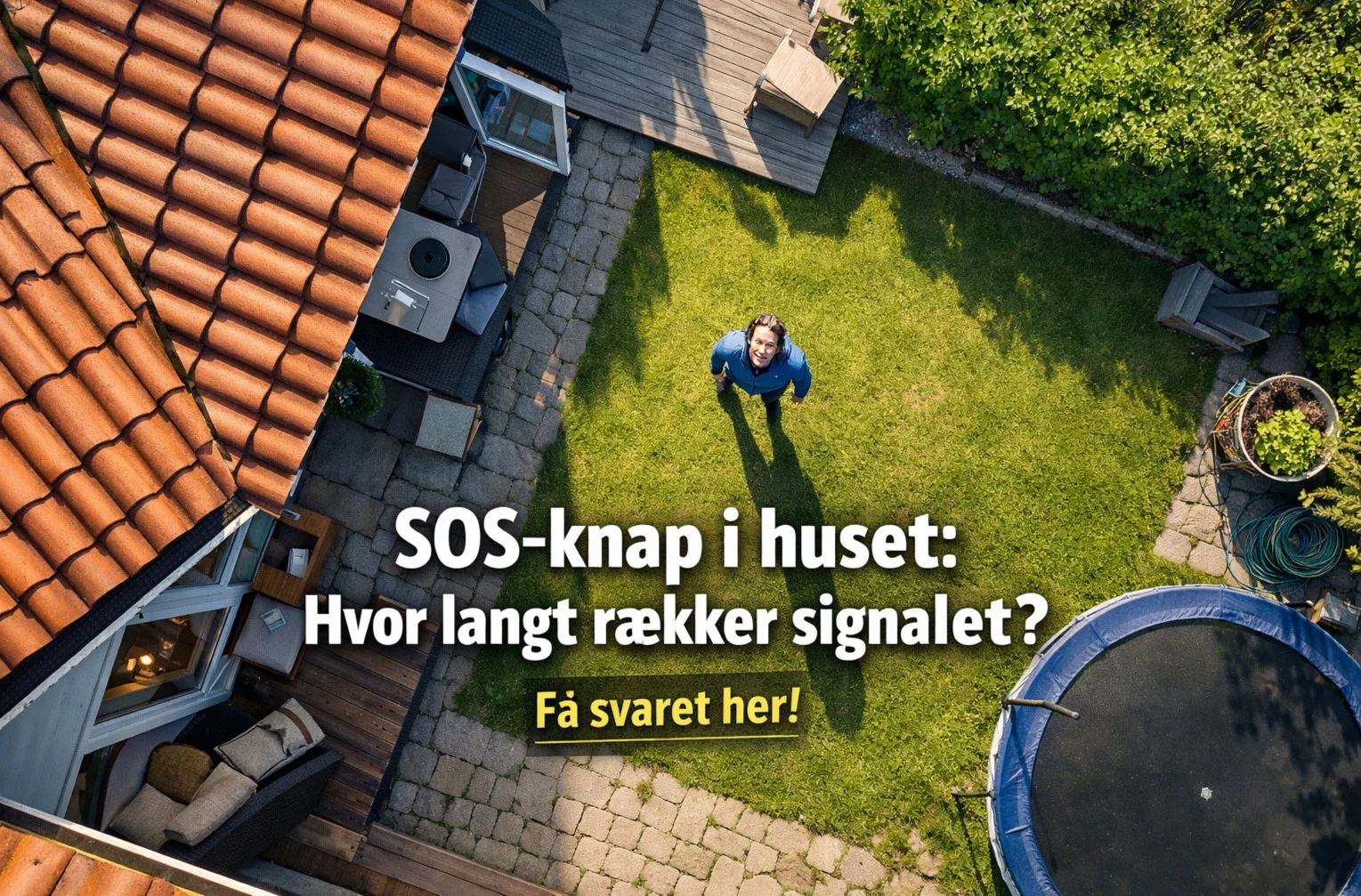 billedet viser en person i sin have der undrer sig over Sos knap rækkevidde