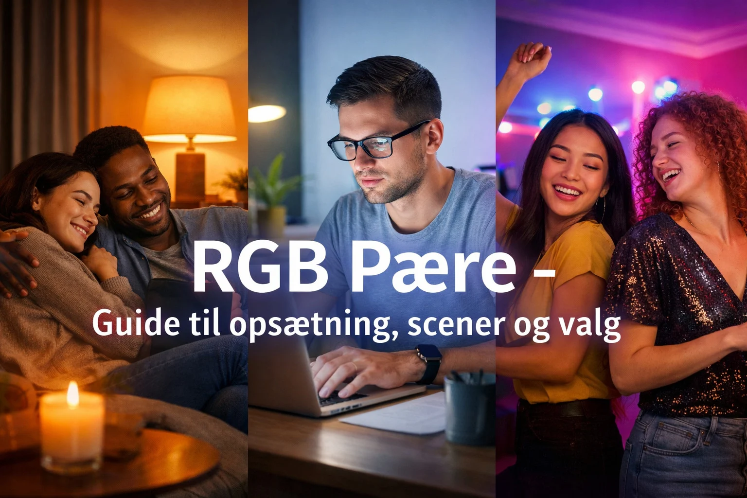 billedet viser forskellige måder at bruge RGB pære på