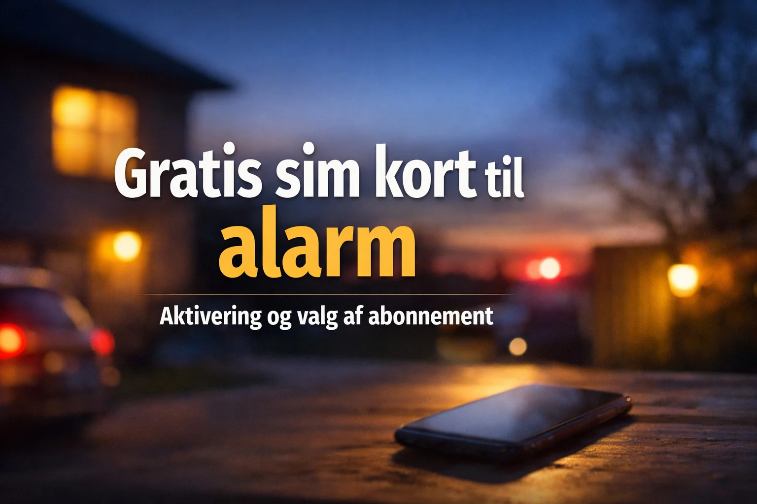 billedet omhandler gratis sim kort til alarm