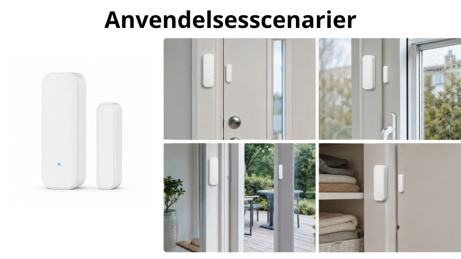 WiFi dør og vinduessensor anvendelsesscenarier WiFi dør og vinduessensor anvendelsesscenarier